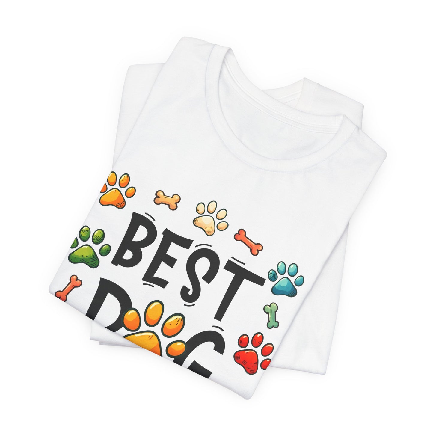 Best Dog Dad Tee - Fun Pet Lover Short Sleeve Shirt