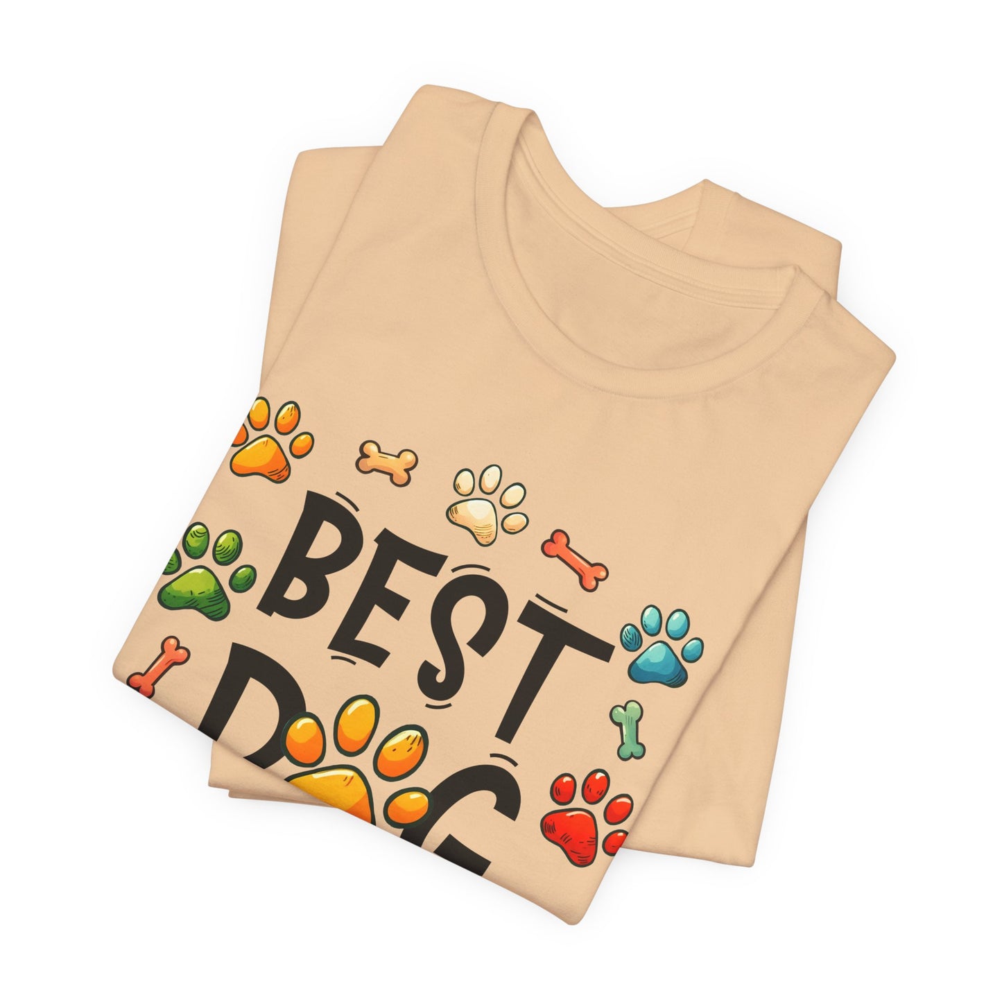 Best Dog Dad Tee - Fun Pet Lover Short Sleeve Shirt