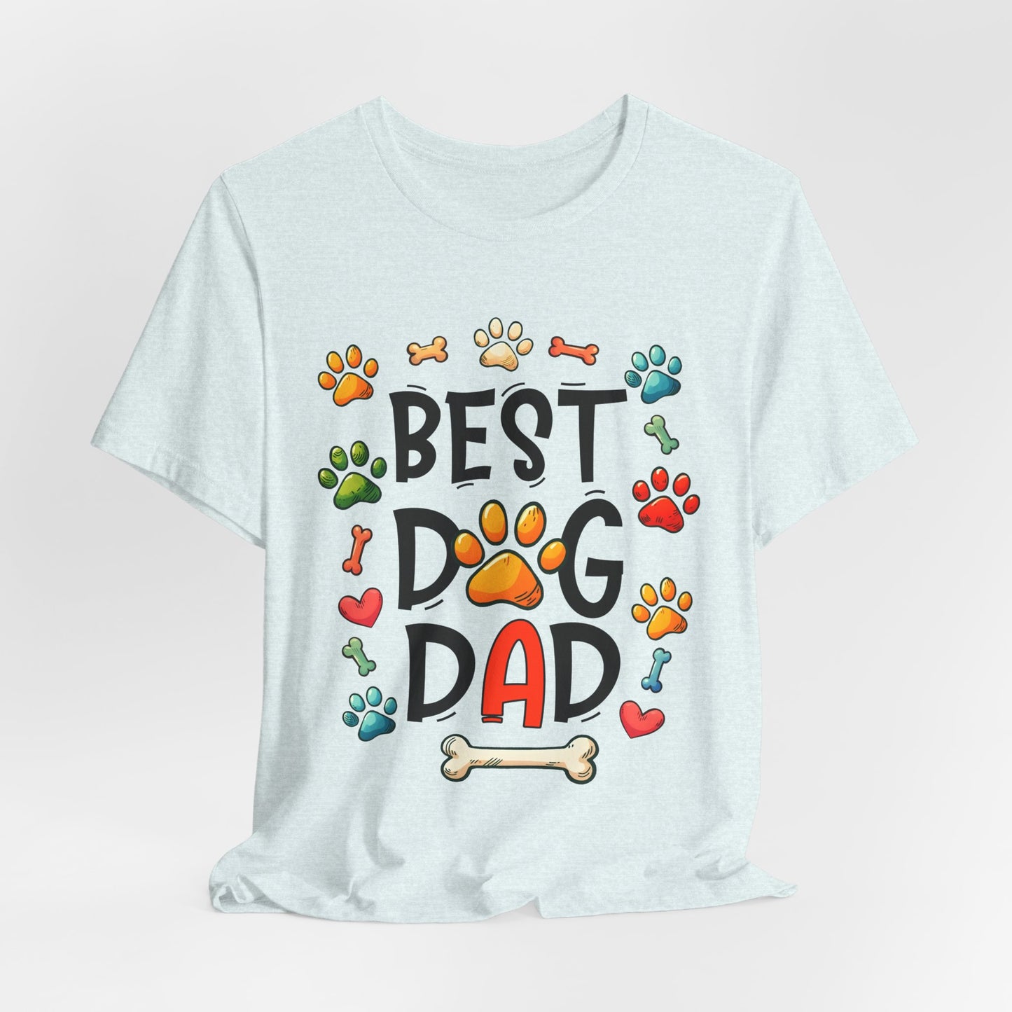 Best Dog Dad Tee - Fun Pet Lover Short Sleeve Shirt