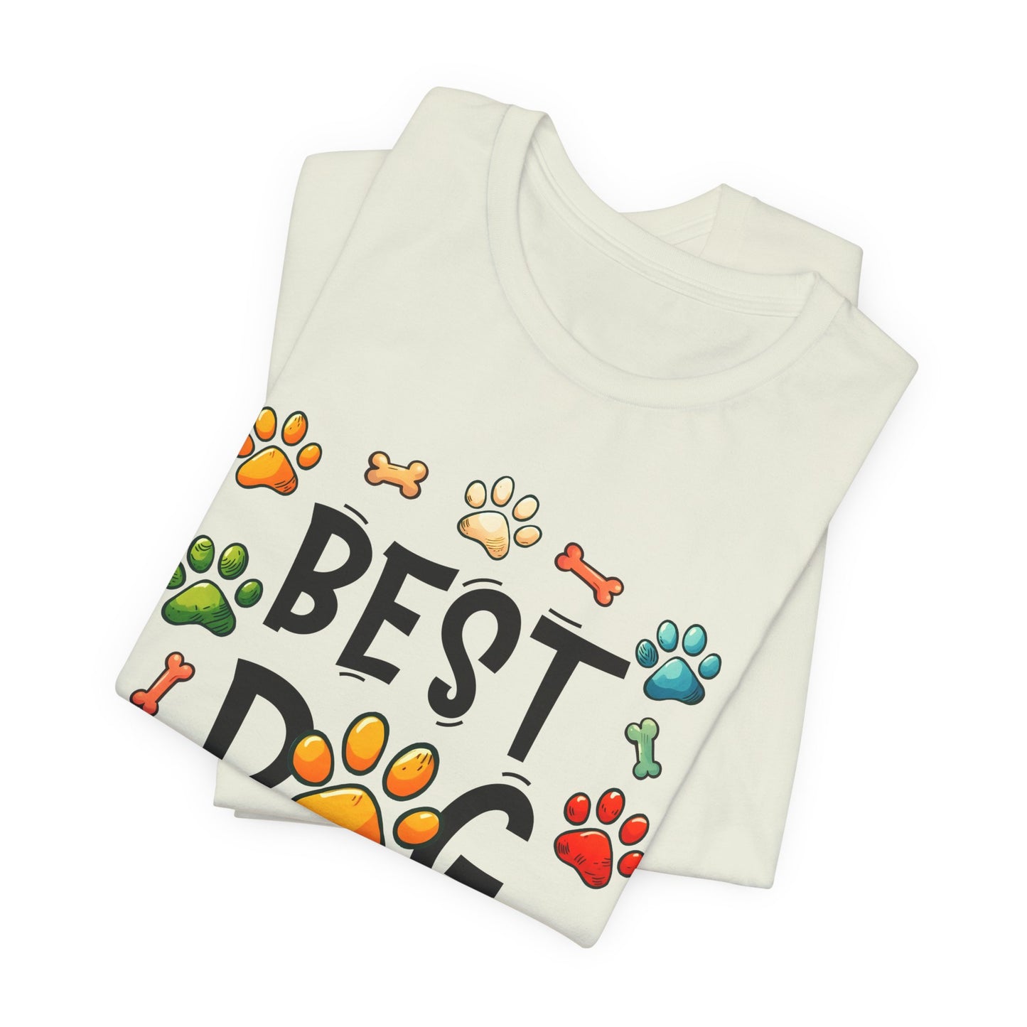 Best Dog Dad Tee - Fun Pet Lover Short Sleeve Shirt